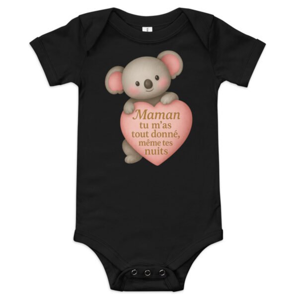 Body bébé « Maman tu m’as tout donné, même tes nuits » Cadeau original
