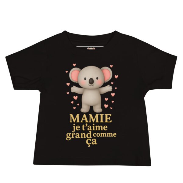 T-shirt bébé « Mamie je t’aime grand comme ça » Édition Limitée