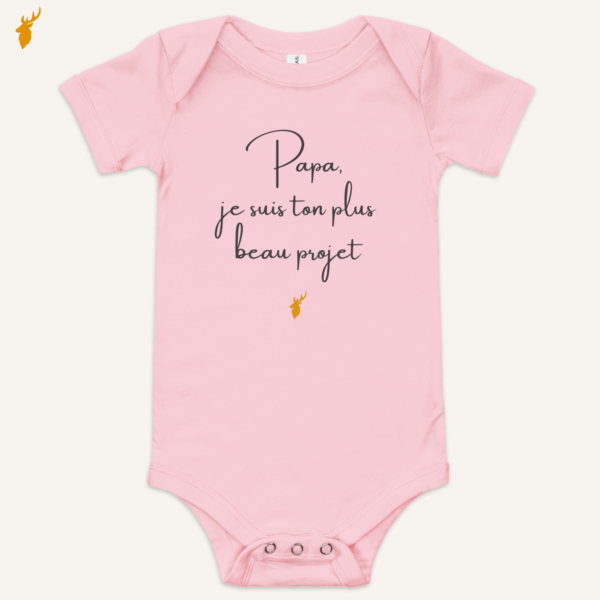 Body bébé Papa je suis ton plus beau projet rose